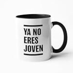 Análisis de las tazas más divertidas y peculiares: ¡Ya no eres joven!